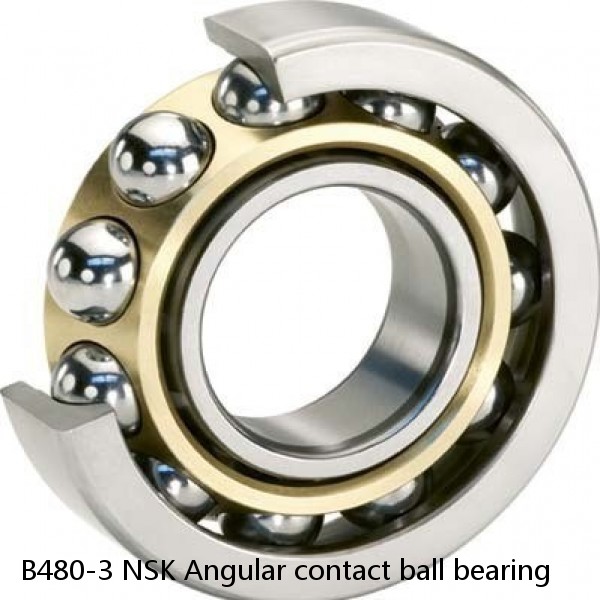 B480-3 NSK Angular contact ball bearing